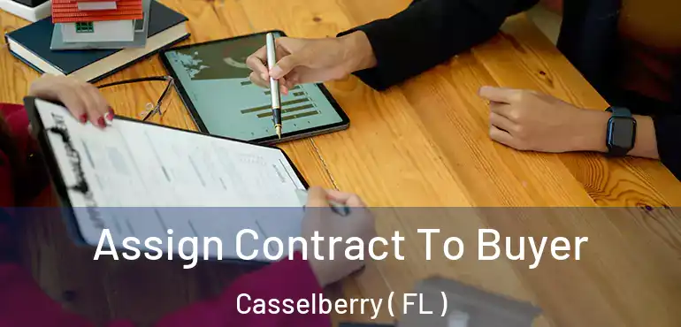  Assign Contract To Buyer Casselberry ( FL )