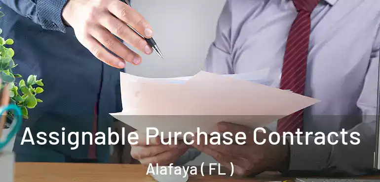  Assignable Purchase Contracts Alafaya ( FL )