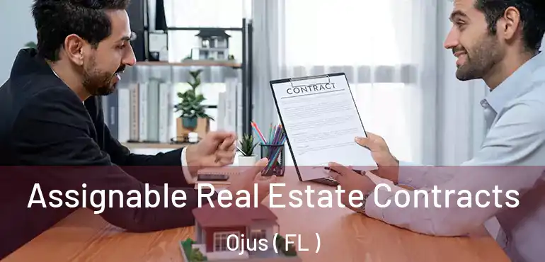  Assignable Real Estate Contracts Ojus ( FL )