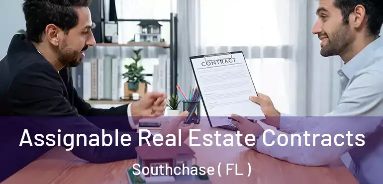  Assignable Real Estate Contracts Southchase ( FL )