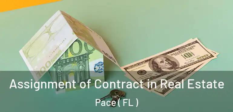  Assignment of Contract in Real Estate Pace ( FL )