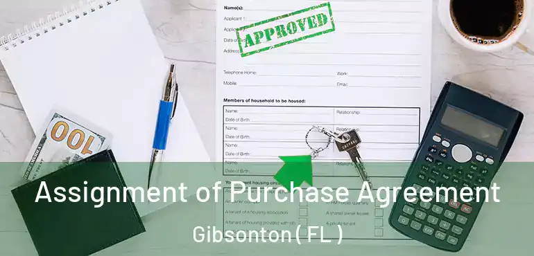  Assignment of Purchase Agreement Gibsonton ( FL )