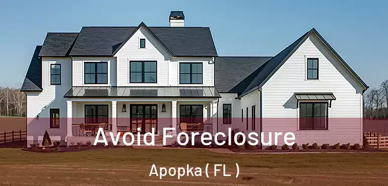  Avoid Foreclosure Apopka ( FL )