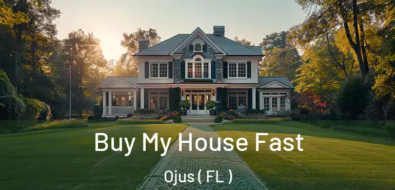 Buy My House Fast Ojus ( FL )