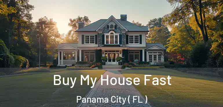  Buy My House Fast Panama City ( FL )