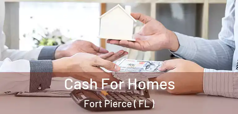  Cash For Homes Fort Pierce ( FL )