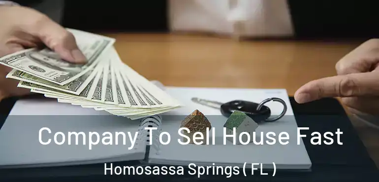  Company To Sell House Fast Homosassa Springs ( FL )
