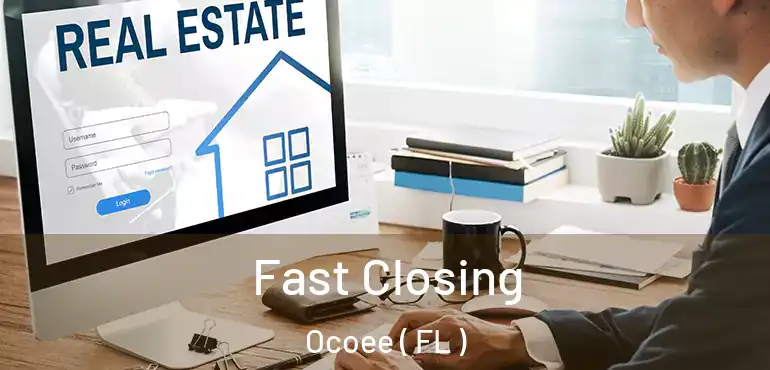  Fast Closing Ocoee ( FL )