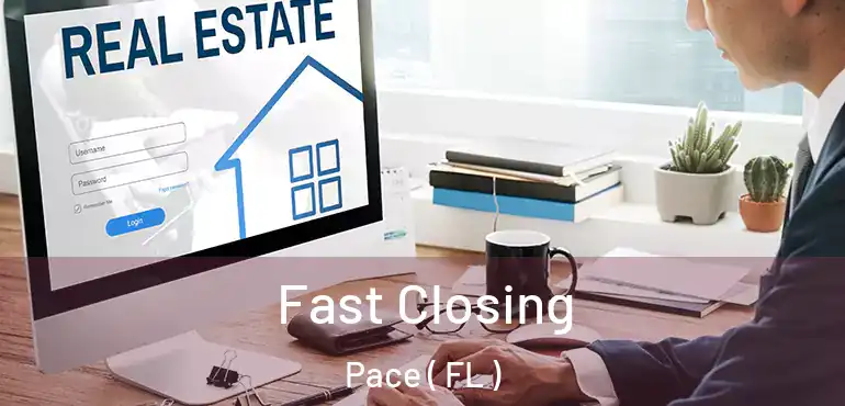  Fast Closing Pace ( FL )