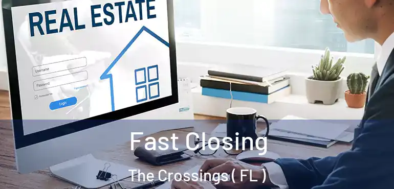 Fast Closing The Crossings ( FL )