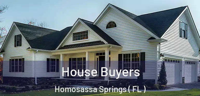  House Buyers Homosassa Springs ( FL )
