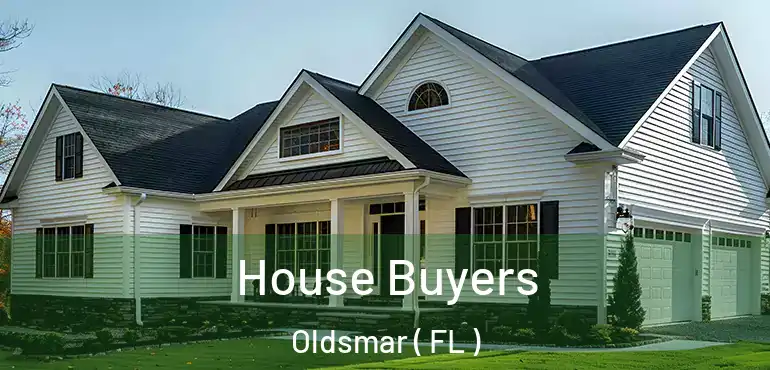  House Buyers Oldsmar ( FL )