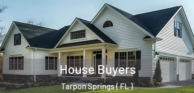  House Buyers Tarpon Springs ( FL )