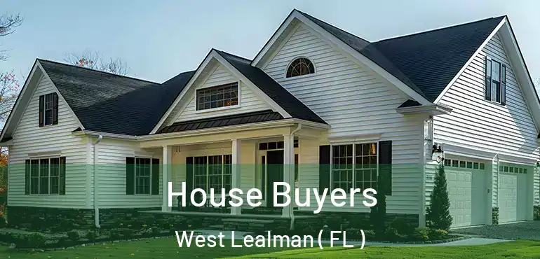  House Buyers West Lealman ( FL )