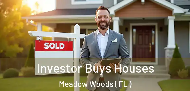  Investor Buys Houses Meadow Woods ( FL )