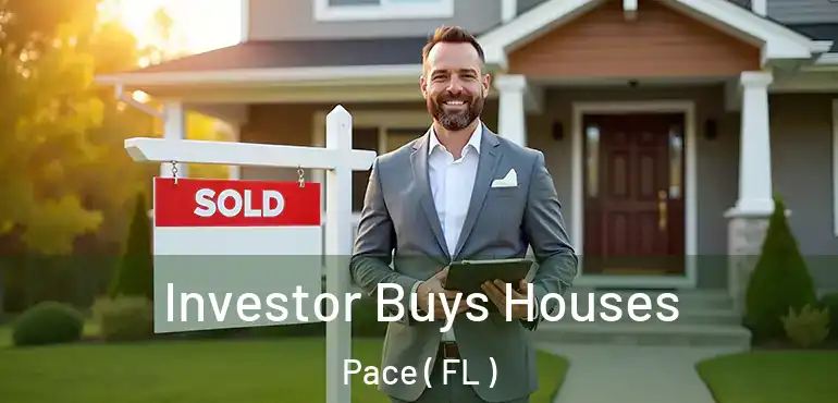  Investor Buys Houses Pace ( FL )