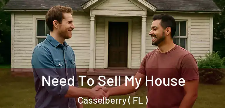  Need To Sell My House Casselberry ( FL )