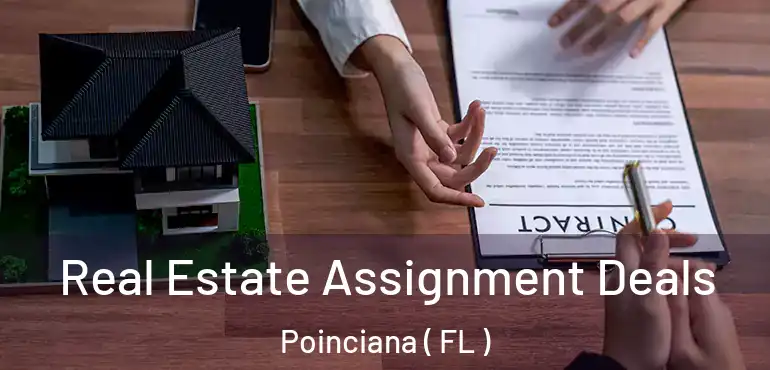  Real Estate Assignment Deals Poinciana ( FL )