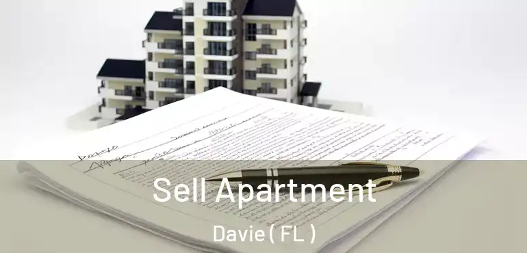  Sell Apartment Davie ( FL )