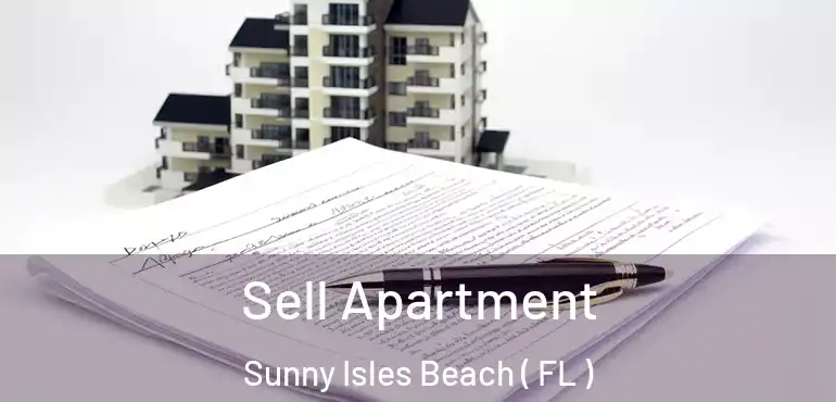  Sell Apartment Sunny Isles Beach ( FL )