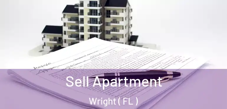  Sell Apartment Wright ( FL )