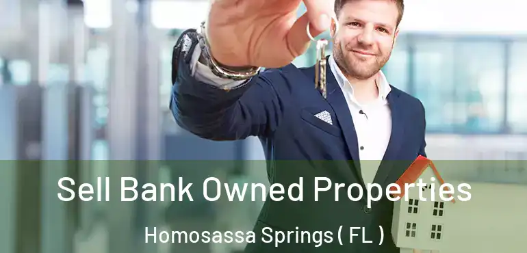  Sell Bank Owned Properties Homosassa Springs ( FL )