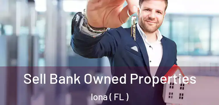  Sell Bank Owned Properties Iona ( FL )