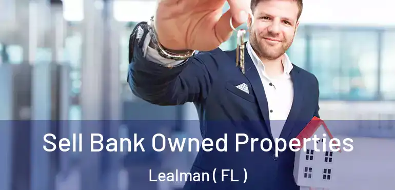  Sell Bank Owned Properties Lealman ( FL )
