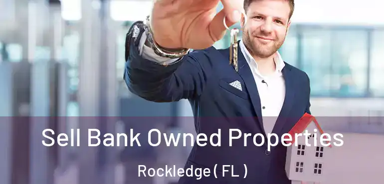  Sell Bank Owned Properties Rockledge ( FL )