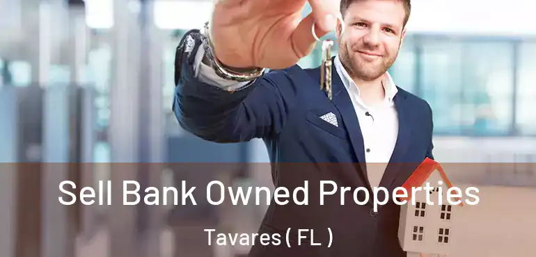  Sell Bank Owned Properties Tavares ( FL )