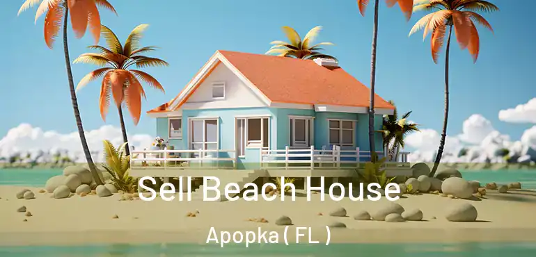  Sell Beach House Apopka ( FL )