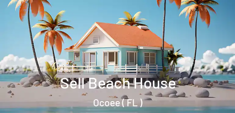  Sell Beach House Ocoee ( FL )