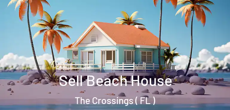  Sell Beach House The Crossings ( FL )
