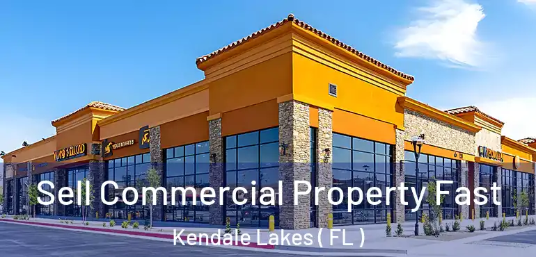 Sell Commercial Property Fast Kendale Lakes ( FL )