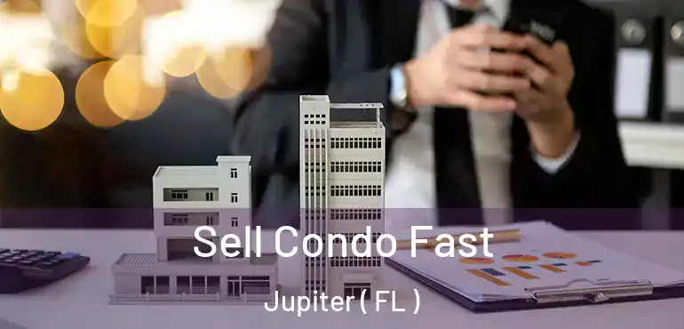  Sell Condo Fast Jupiter ( FL )