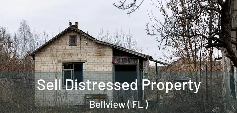  Sell Distressed Property Bellview ( FL )