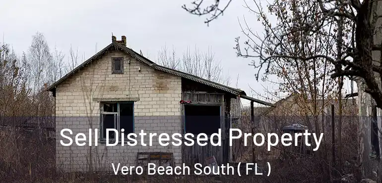  Sell Distressed Property Vero Beach South ( FL )