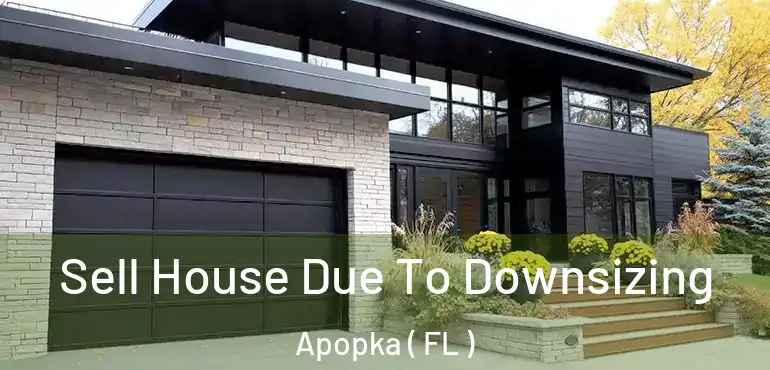  Sell House Due To Downsizing Apopka ( FL )