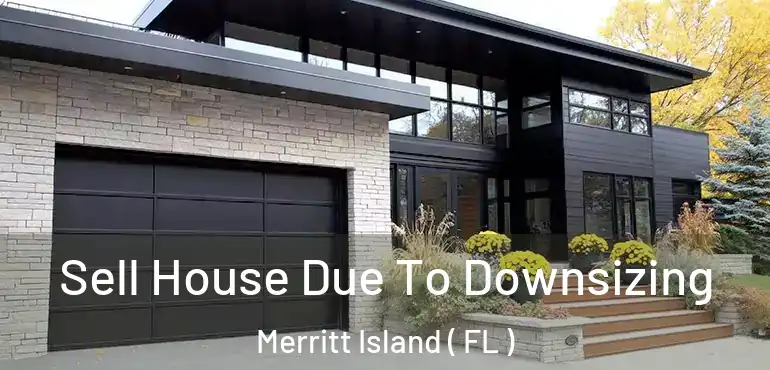  Sell House Due To Downsizing Merritt Island ( FL )