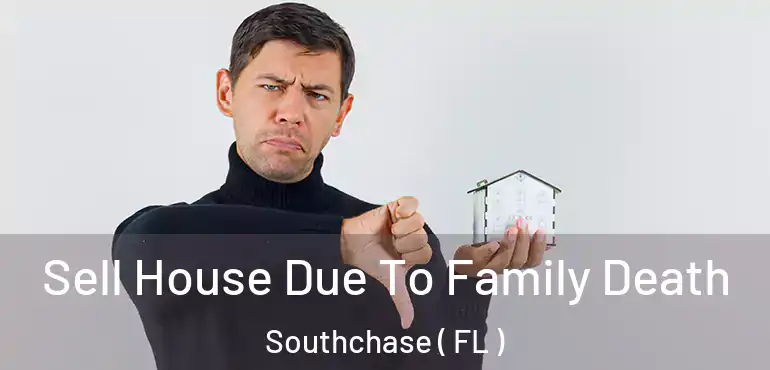  Sell House Due To Family Death Southchase ( FL )