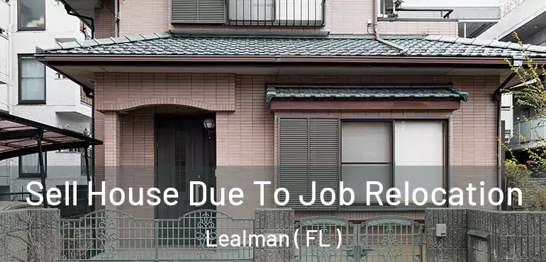 Sell House Due To Job Relocation Lealman ( FL )