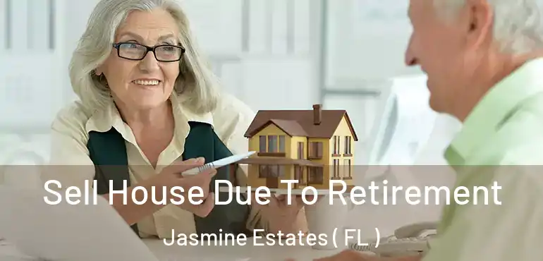  Sell House Due To Retirement Jasmine Estates ( FL )