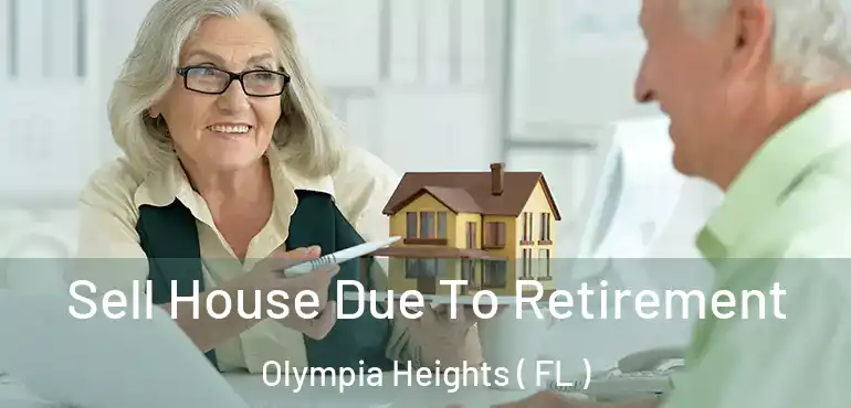  Sell House Due To Retirement Olympia Heights ( FL )