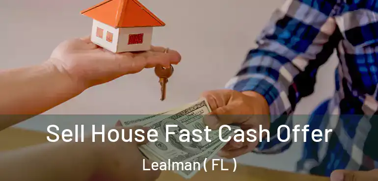  Sell House Fast Cash Offer Lealman ( FL )