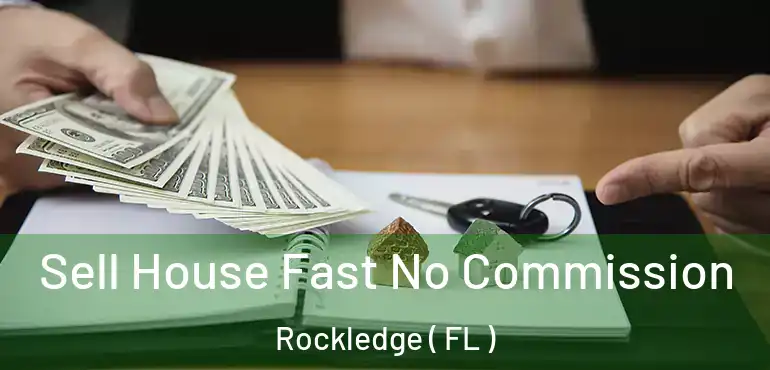  Sell House Fast No Commission Rockledge ( FL )
