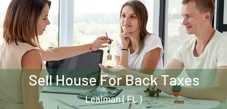 Sell House For Back Taxes Lealman ( FL )