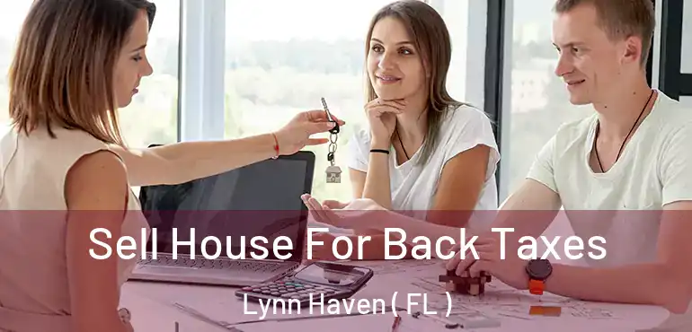  Sell House For Back Taxes Lynn Haven ( FL )