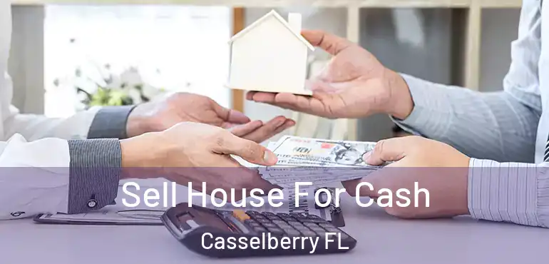  Sell House For Cash Casselberry FL