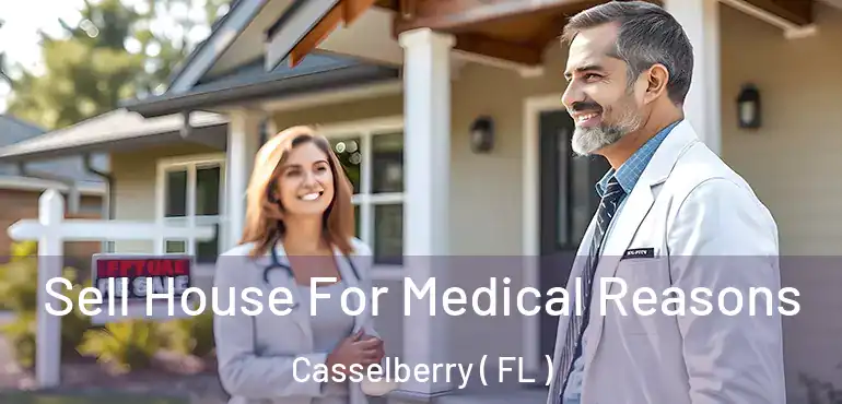  Sell House For Medical Reasons Casselberry ( FL )