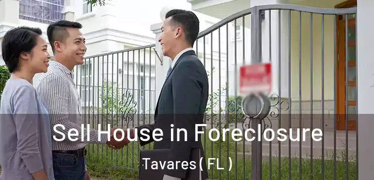  Sell House in Foreclosure Tavares ( FL )